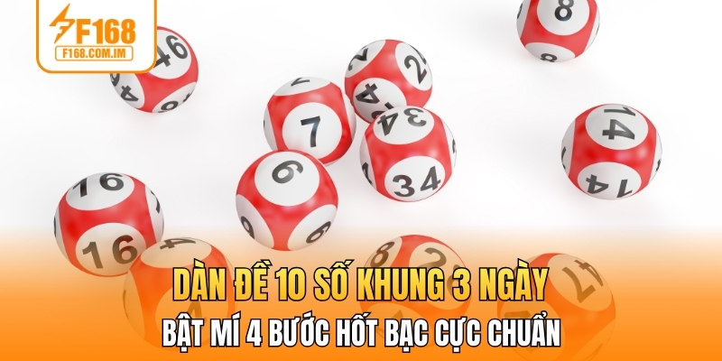 dàn đề 10 số khung 3 ngày