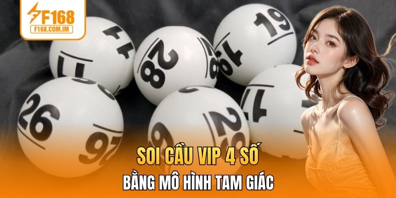 Soi cầu VIP 4 số bằng mô hình tam giác