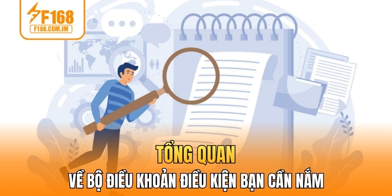 Tổng quan về bộ điều khoản điều kiện bạn cần nắm